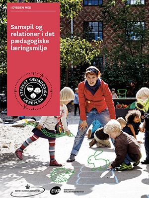 Forside for 'I dybden med samspil og relationer i det pædagogiske læringsmiljø'