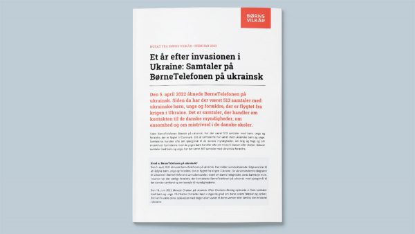 Et år efter invasionen i Ukraine: Samtaler på BørneTelefonen på ukrainsk