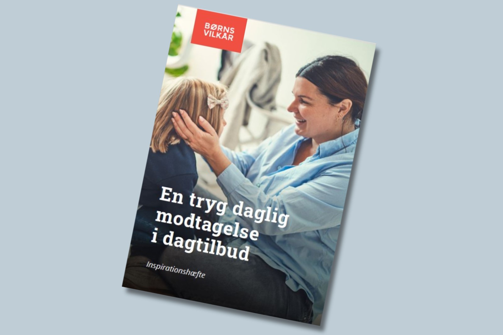 Forside for vejledning til en tryg daglig modtagelse i dagtilbud